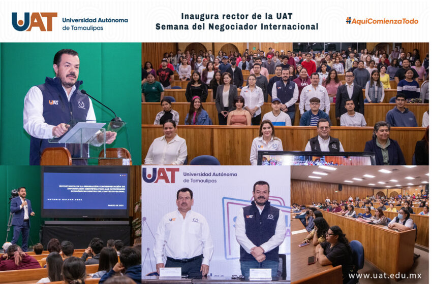  Inaugura el rector de la UAT la semana académica del negociador internacional