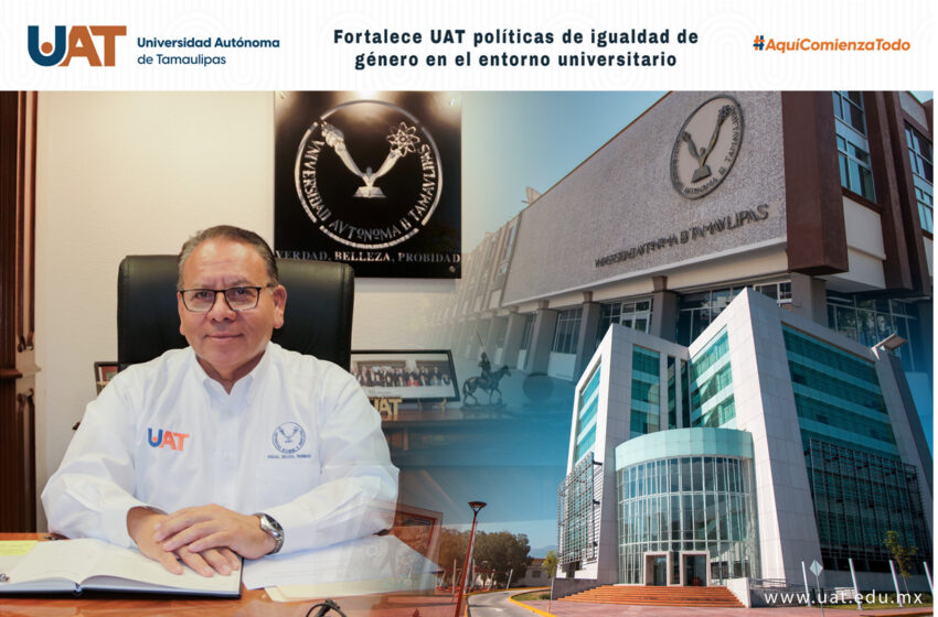  Fortalece la UAT su política institucional en torno a la igualdad de género