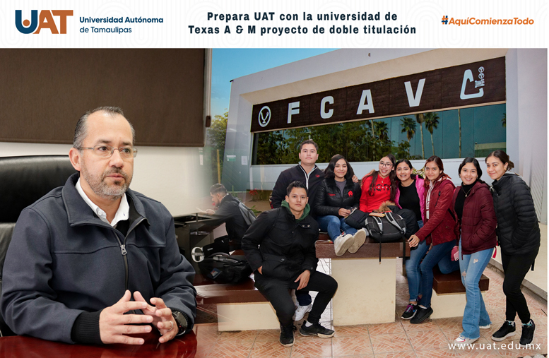  Prepara la UAT y la Universidad Internacional Texas A&M proyecto de doble titulación